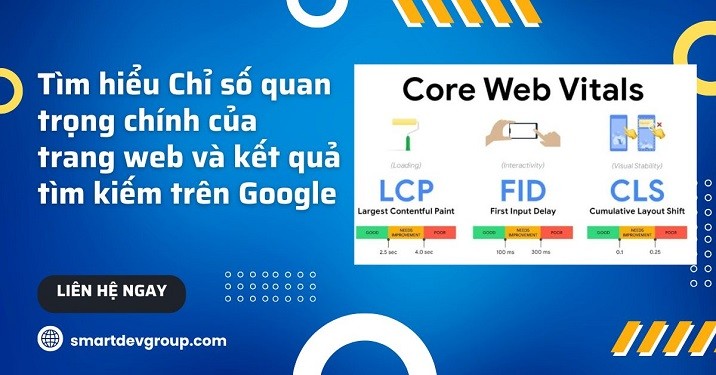 Tìm hiểu Chỉ số quan trọng chính của trang web và kết quả tìm kiếm trên Google (Core Web Vitals)